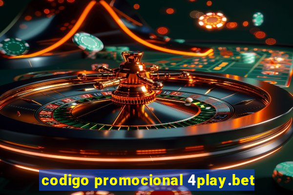 codigo promocional 4play.bet